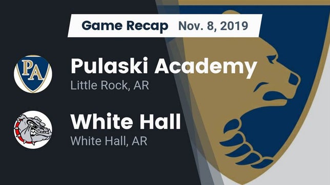 Watch this highlight video of the Pulaski Academy (Little Rock, AR) football team in its game Recap: Pulaski Academy vs. White Hall  2019 on Nov 8, 2019