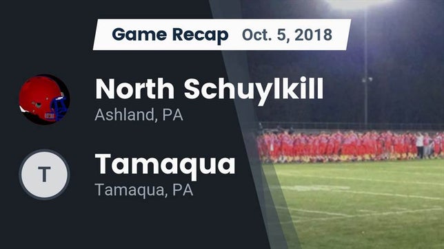 Watch this highlight video of the North Schuylkill (Ashland, PA) football team in its game Recap: North Schuylkill  vs. Tamaqua  2018 on Oct 5, 2018