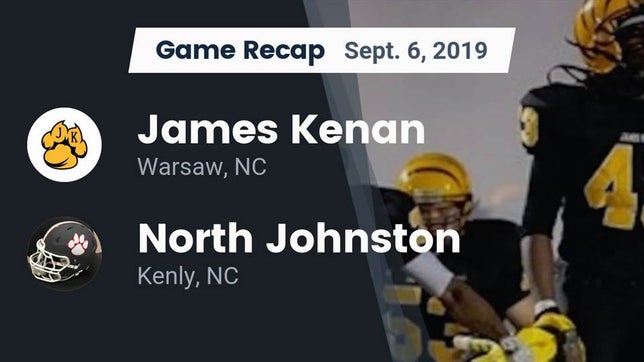 Watch this highlight video of the James Kenan (Warsaw, NC) football team in its game Recap: James Kenan  vs. North Johnston  2019 on Sep 6, 2019
