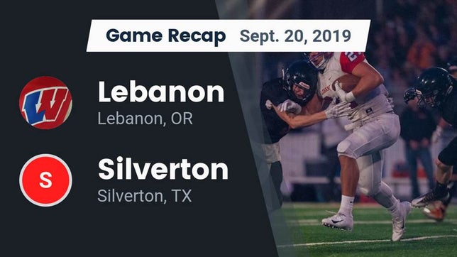 Watch this highlight video of the Lebanon (OR) football team in its game Recap: Lebanon  vs. Silverton  2019 on Sep 20, 2019