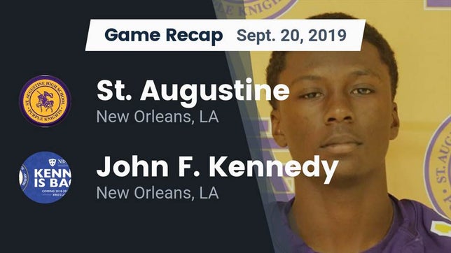 Watch this highlight video of the St. Augustine (New Orleans, LA) football team in its game Recap: St. Augustine  vs. John F. Kennedy  2019 on Sep 21, 2019