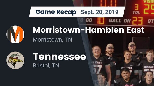 Watch this highlight video of the Morristown-Hamblen East (Morristown, TN) football team in its game Recap: Morristown-Hamblen East  vs. Tennessee  2019 on Sep 20, 2019