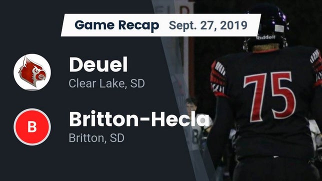 Watch this highlight video of the Deuel (Clear Lake, SD) football team in its game Recap: Deuel  vs. Britton-Hecla  2019 on Sep 27, 2019