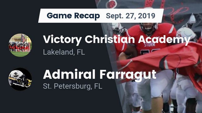 Watch this highlight video of the Victory Christian Academy (Lakeland, FL) football team in its game Recap: Victory Christian Academy vs. Admiral Farragut  2019 on Sep 26, 2019