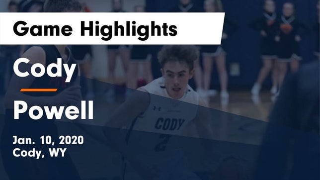 Watch this highlight video of the Cody (WY) basketball team in its game Cody  vs Powell  Game Highlights - Jan. 10, 2020 on Jan 10, 2020