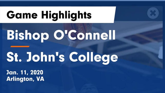 Watch this highlight video of the Bishop O'Connell (Arlington, VA) girls basketball team in its game Bishop O'Connell  vs St. John's College  Game Highlights - Jan. 11, 2020 on Jan 11, 2020