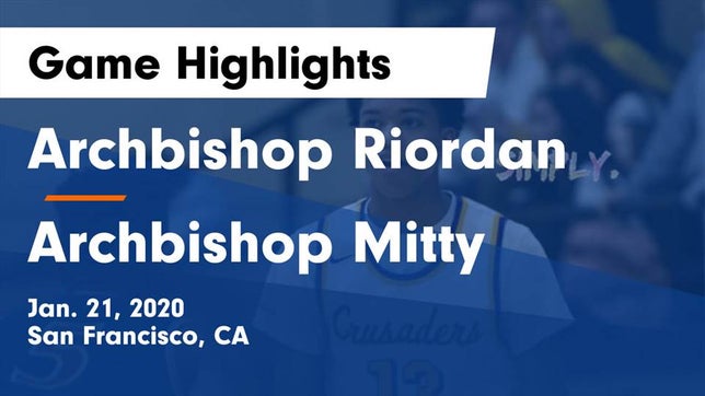 Watch this highlight video of the Archbishop Riordan (San Francisco, CA) basketball team in its game Archbishop Riordan  vs Archbishop Mitty  Game Highlights - Jan. 21, 2020 on Jan 21, 2020