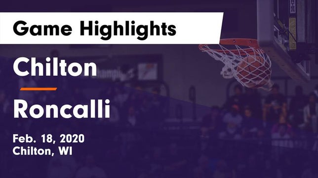 Watch this highlight video of the Chilton (WI) basketball team in its game Chilton  vs Roncalli  Game Highlights - Feb. 18, 2020 on Feb 18, 2020