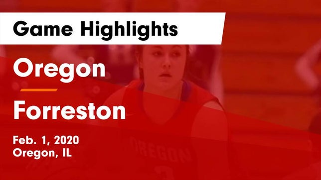 Watch this highlight video of the Oregon (IL) girls basketball team in its game Oregon  vs Forreston  Game Highlights - Feb. 1, 2020 on Feb 1, 2020