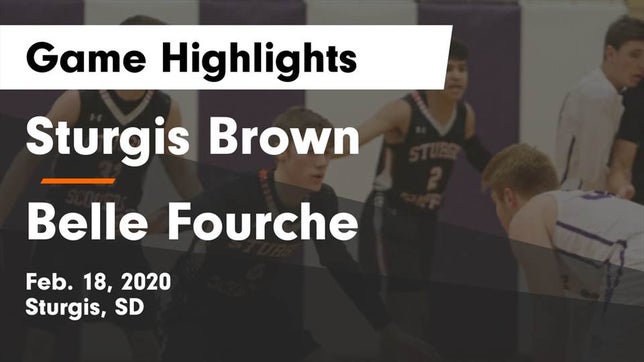 Watch this highlight video of the Sturgis Brown (Sturgis, SD) basketball team in its game Sturgis Brown  vs Belle Fourche  Game Highlights - Feb. 18, 2020 on Feb 18, 2020