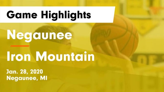 Watch this highlight video of the Negaunee (MI) basketball team in its game Negaunee  vs Iron Mountain  Game Highlights - Jan. 28, 2020 on Jan 28, 2020