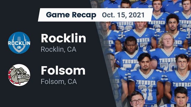 Watch this highlight video of the Rocklin (CA) football team in its game Recap: Rocklin  vs. Folsom  2021 on Oct 15, 2021