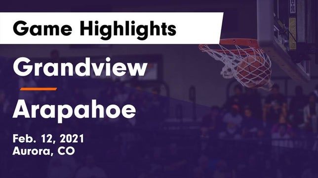 Watch this highlight video of the Grandview (Aurora, CO) girls basketball team in its game Grandview  vs Arapahoe  Game Highlights - Feb. 12, 2021 on Feb 12, 2021