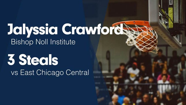 Watch this highlight video of Jalyssia Crawford