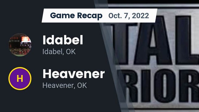 Watch this highlight video of the Idabel (OK) football team in its game Recap: Idabel  vs. Heavener  2022 on Oct 7, 2022