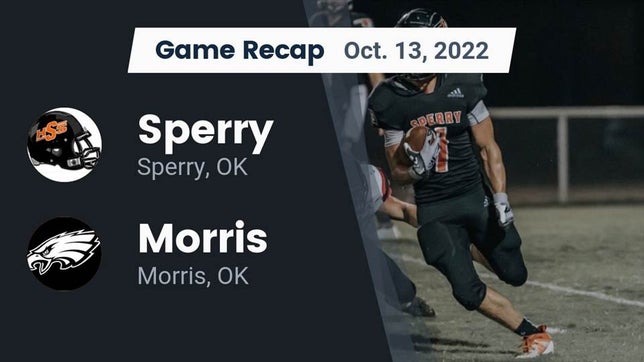 Watch this highlight video of the Sperry (OK) football team in its game Recap: Sperry  vs. Morris  2022 on Oct 13, 2022