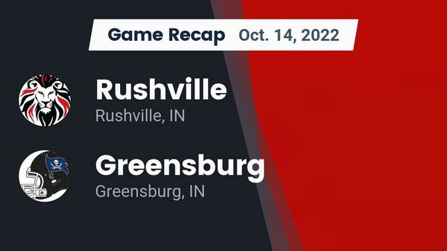 Watch this highlight video of the Rushville (IN) football team in its game Recap: Rushville  vs. Greensburg  2022 on Oct 14, 2022