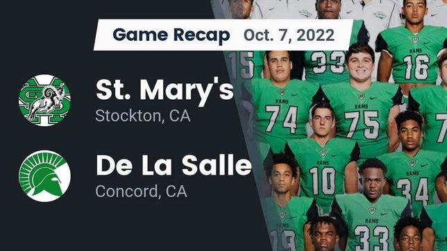 Watch this highlight video of the St. Mary's (Stockton, CA) football team in its game Recap: St. Mary's  vs. De La Salle  2022 on Oct 7, 2022