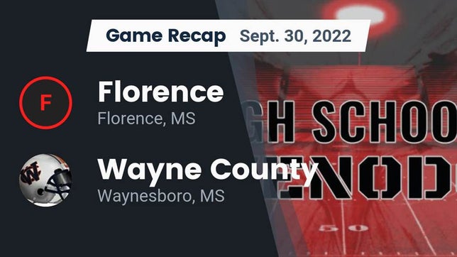Watch this highlight video of the Florence (MS) football team in its game Recap: Florence  vs. Wayne County  2022 on Sep 30, 2022