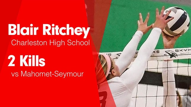 Watch this highlight video of Blair Ritchey