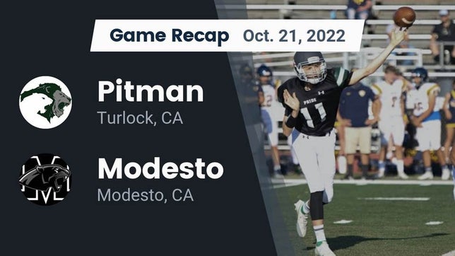 Watch this highlight video of the Pitman (Turlock, CA) football team in its game Recap: Pitman  vs. Modesto  2022 on Oct 21, 2022