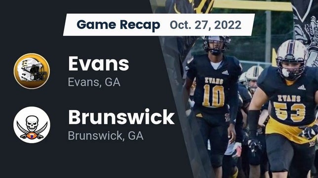 Watch this highlight video of the Evans (GA) football team in its game Recap: Evans  vs. Brunswick  2022 on Oct 27, 2022