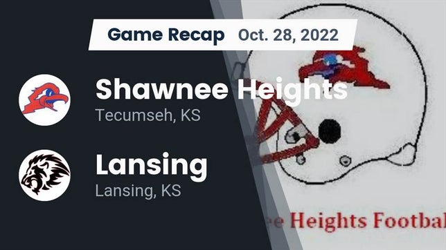 Watch this highlight video of the Shawnee Heights (Tecumseh, KS) football team in its game Recap: Shawnee Heights  vs. Lansing  2022 on Oct 28, 2022