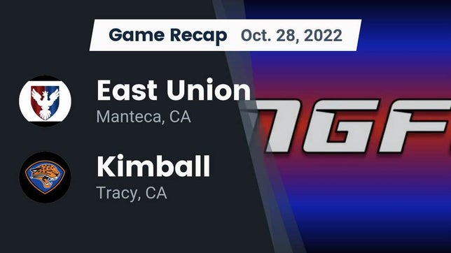Watch this highlight video of the East Union (Manteca, CA) football team in its game Recap: East Union  vs. Kimball  2022 on Oct 28, 2022