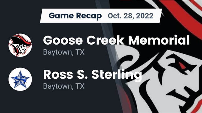 Watch this highlight video of the Goose Creek Memorial (Baytown, TX) football team in its game Recap: Goose Creek Memorial  vs. Ross S. Sterling  2022 on Oct 28, 2022
