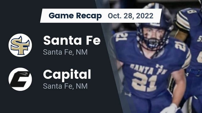 Watch this highlight video of the Santa Fe (NM) football team in its game Recap: Santa Fe  vs. Capital  2022 on Oct 28, 2022