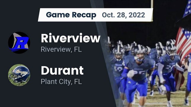 Watch this highlight video of the Riverview (FL) football team in its game Recap: Riverview  vs. Durant  2022 on Oct 28, 2022