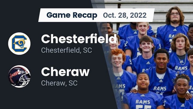 Watch this highlight video of the Chesterfield (SC) football team in its game Recap: Chesterfield  vs. Cheraw  2022 on Oct 28, 2022