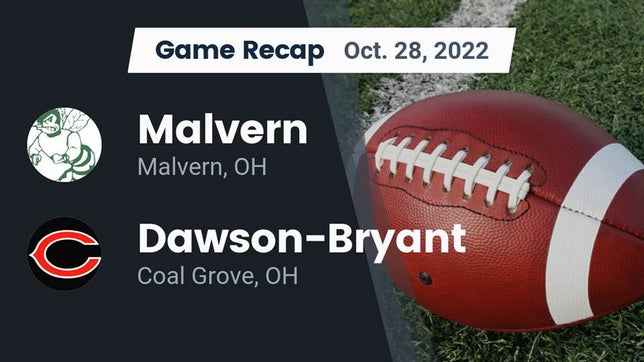 Watch this highlight video of the Malvern (OH) football team in its game Recap: Malvern  vs. Dawson-Bryant  2022 on Oct 28, 2022