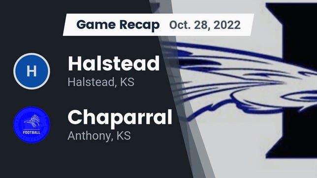 Watch this highlight video of the Halstead (KS) football team in its game Recap: Halstead  vs. Chaparral  2022 on Oct 28, 2022