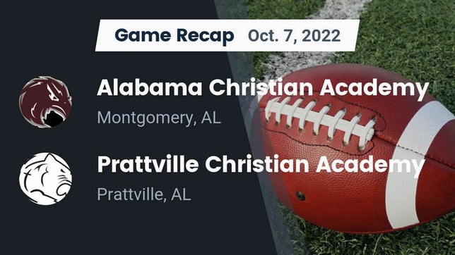 Watch this highlight video of the Alabama Christian Academy (Montgomery, AL) football team in its game Recap: Alabama Christian Academy  vs. Prattville Christian Academy  2022 on Oct 7, 2022