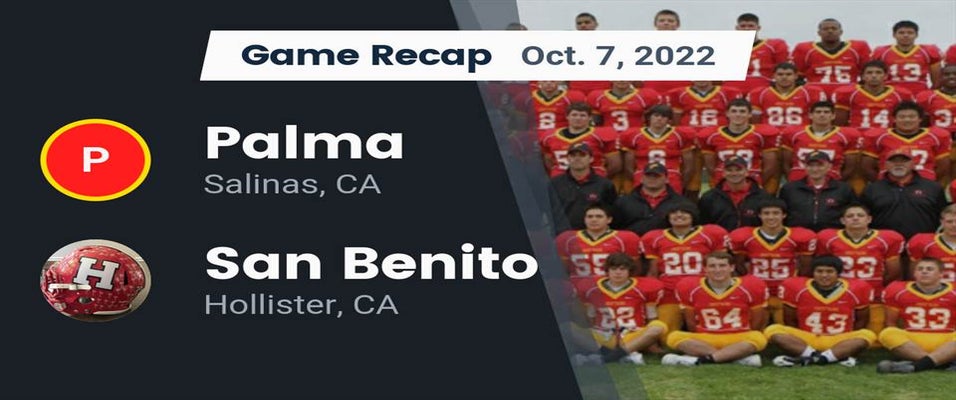 Hollister vs Palma Football 10/7/2022 MaxPreps