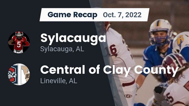 Watch this highlight video of the Sylacauga (AL) football team in its game Recap: Sylacauga  vs. Central  of Clay County 2022 on Oct 7, 2022