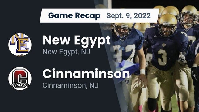 Watch this highlight video of the New Egypt (NJ) football team in its game Recap: New Egypt  vs. Cinnaminson  2022 on Sep 9, 2022