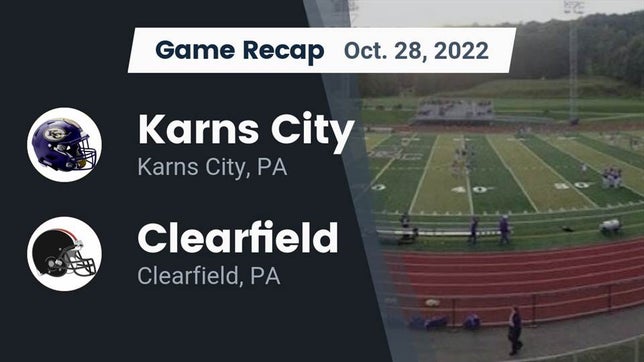 Watch this highlight video of the Karns City (PA) football team in its game Recap: Karns City  vs. Clearfield  2022 on Oct 28, 2022