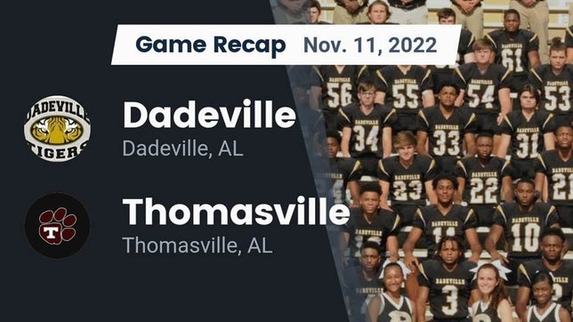 Watch this highlight video of the Dadeville (AL) football team in its game Recap: Dadeville  vs. Thomasville  2022 on Nov 11, 2022