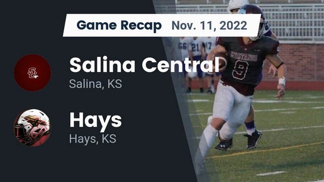 Watch this highlight video of the Salina Central (Salina, KS) football team in its game Recap: Salina Central  vs. Hays  2022 on Nov 11, 2022