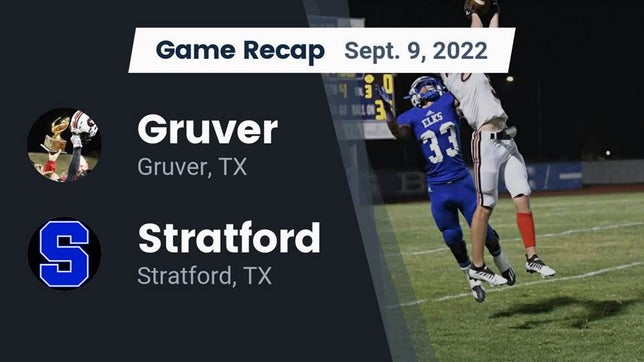Watch this highlight video of the Gruver (TX) football team in its game Recap: Gruver  vs. Stratford  2022 on Sep 9, 2022