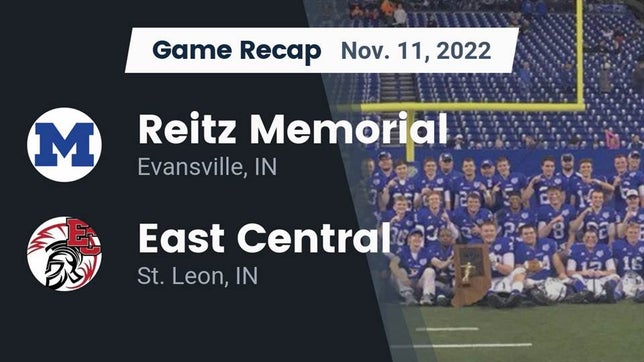Watch this highlight video of the Evansville Memorial (Evansville, IN) football team in its game Recap: Reitz Memorial  vs. East Central  2022 on Nov 11, 2022