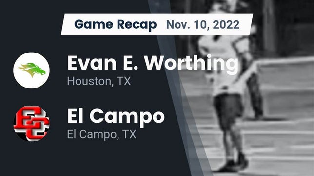 Watch this highlight video of the Worthing (Houston, TX) football team in its game Recap: Evan E. Worthing  vs. El Campo  2022 on Nov 10, 2022