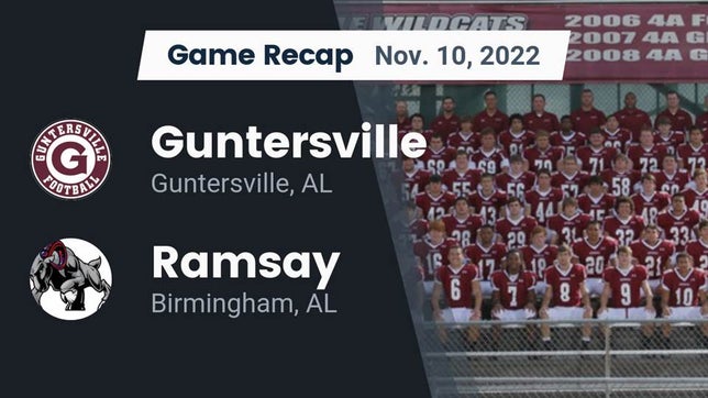 Watch this highlight video of the Guntersville (AL) football team in its game Recap: Guntersville  vs. Ramsay  2022 on Nov 10, 2022