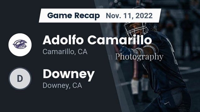 Watch this highlight video of the Camarillo (CA) football team in its game Recap: Adolfo Camarillo  vs. Downey  2022 on Nov 11, 2022