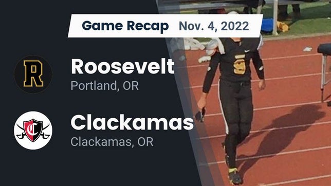 Watch this highlight video of the Roosevelt (Portland, OR) football team in its game Recap: Roosevelt  vs. Clackamas  2022 on Nov 4, 2022