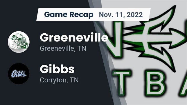 Watch this highlight video of the Greeneville (TN) football team in its game Recap: Greeneville  vs. Gibbs  2022 on Nov 11, 2022