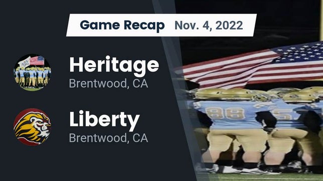 Watch this highlight video of the Heritage (Brentwood, CA) football team in its game Recap: Heritage  vs. Liberty  2022 on Nov 4, 2022