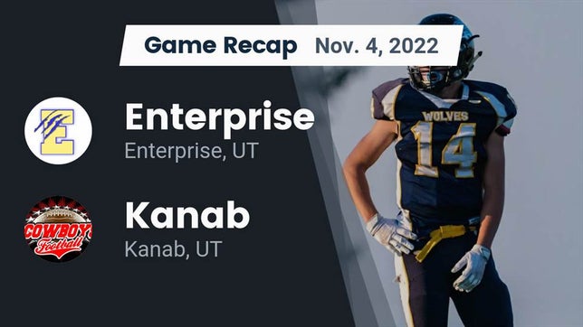 Watch this highlight video of the Enterprise (UT) football team in its game Recap: Enterprise  vs. Kanab  2022 on Nov 4, 2022